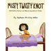 Misty Twisty Knot, Understanding Emotions & Behaviors Associated with Anxiety
