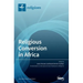 Religious Conversion in Africa