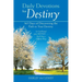 Daily Devotions for Destiny: 365 Days of Discovering the Path to Your Destiny