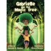 Gabrielle and the Magic Tree