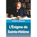 L'Énigme de Sainte-Hélène