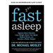 Fast Asleep: Improve Brain Function, Lose Weight, Boost Your Mood, Reduce Stress, and Become a Better Sleeper