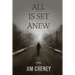 All Is Set Anew