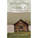 The Secret Diary of Emily A: Gold Miner's Daughter