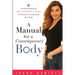 A Manual for A Contemporary Body