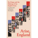 Arise, England: Six Kings and the Making of the English State