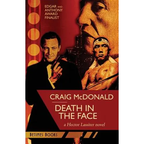 Death in the Face: A Hector Lassiter novel