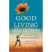 Good Living In Hard Times
