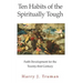 Ten Habits of the Spiritually Tough: Faith Development for the Twenty-first Century