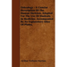 Osteology - A Concise Description Of The Human Skeleton. Adapted For The Use Of Students In Medicine. Accompanied By An Explanatory Atlas Of Plates.