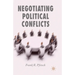 Negotiating Political Conflicts