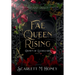 Fae Queen Rising: An Epic Romantic Fantasy