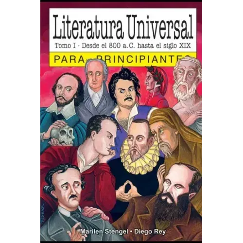 Literatura Universal para principiantes: con ilustraciones de Diego Rey