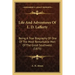 Life And Adventures Of L. D. Lafferty: Being A True Biography Of One Of The Most Remarkable Men Of The Great Southwest (1875)