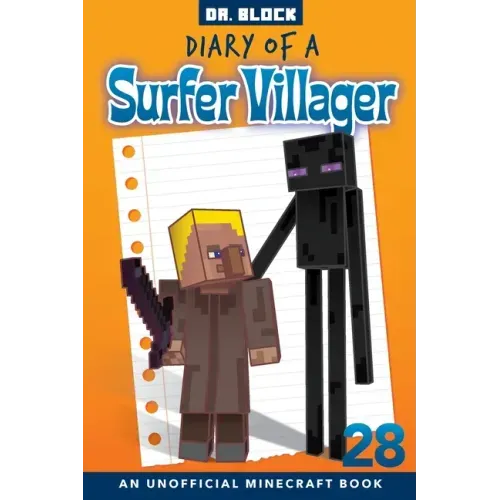Diary of a Surfer Villager, Book 28: an unofficial Minecraft book