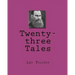 Twenty-three Tales