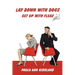 Lay Down with Dogs - Get Up with Fleas