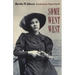 Some Went West