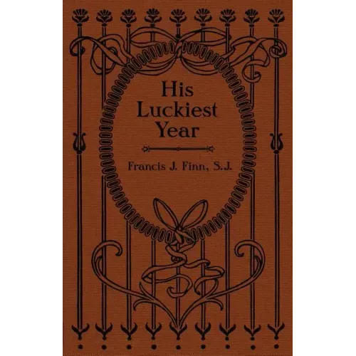 His Luckiest Year: A Sequel to "Lucky Bob"