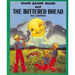 Snipp, Snapp, Snurr and the Buttered Bread