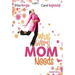 What Every Mom Needs