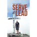 Serve to Lead