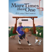 More Times than One: If it's easy, I don't want it