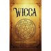 Wicca: A Beginner's Guide to Wiccan Magick