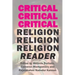 Critical Religion Reader
