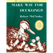 Make Way for Ducklings 75th Anniversary Edition