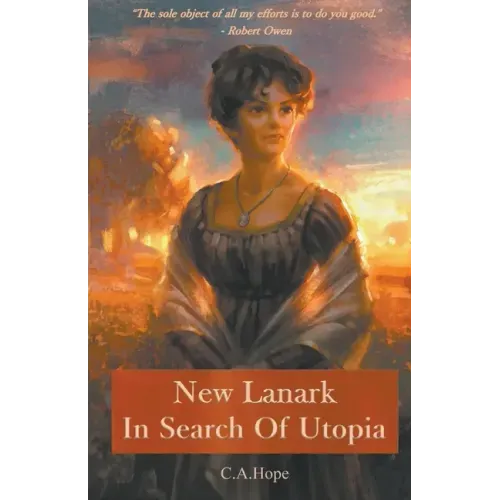 New Lanark In Search of Utopia