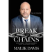 Break The Chains: with Credit Tips and Secrets from Your Credit Guru