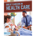 Great Careers in Health Care