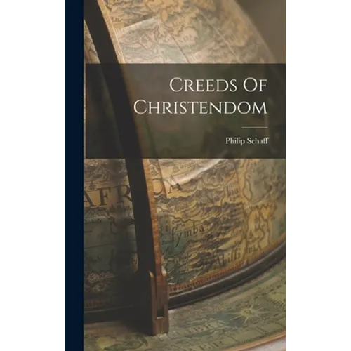 Creeds Of Christendom