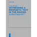 Witnessing a Prophetic Text in the Making: The Literary, Textual and Linguistic Development of Jeremiah 10:1-16
