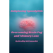 Ankylosing Spondylitis Overcoming Brain Fog and Memory Loss