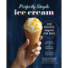 Perfectly Simple Ice Cream: 100 Recipes Anyone Can Make