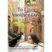 To Live Another Day
