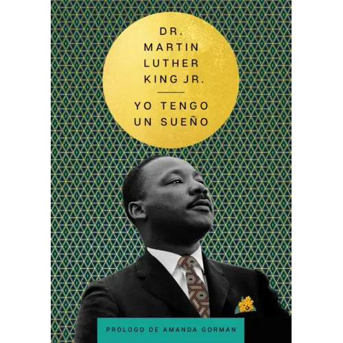 I Have a Dream \ Yo Tengo Un Sueño (Spanish Edition)