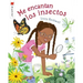 Me Encantan Los Insectos