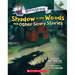 Shadow in the Woods and Other Scary Stories: An Acorn Book (Mister Shivers #2): Volume 2
