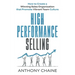 High Performance Selling: How to Create a Winning Sales Organization that Promote Vibrant Team Culture