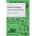 Wood-Turning (the Woodworker Series)