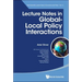 Lecture Notes in Global-Local Policy Interactions