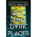 All the Dark Places: A Riveting Novel of Suspense with a Shocking Twist