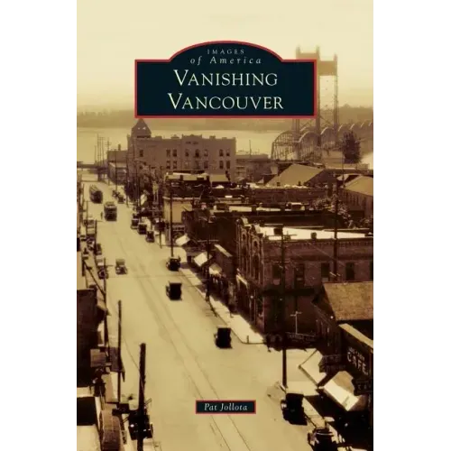 Vanishing Vancouver