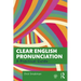 Clear English Pronunciation: A Practical Guide