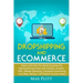 Dropshipping and Ecommerce: Build A $20,000 per Month Business by Making Money Online with Shopify, Amazon FBA, Affiliate Marketing, Facebook Adve