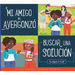 Mi Amigo Me Avergonzó: Buscar Una Solución