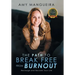 The Path To Break Free From Burnout